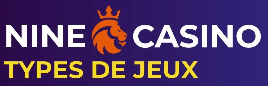 Nine Casino — Types de jeux disponibles